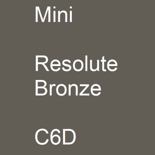 Mini, Resolute Bronze, C6D.